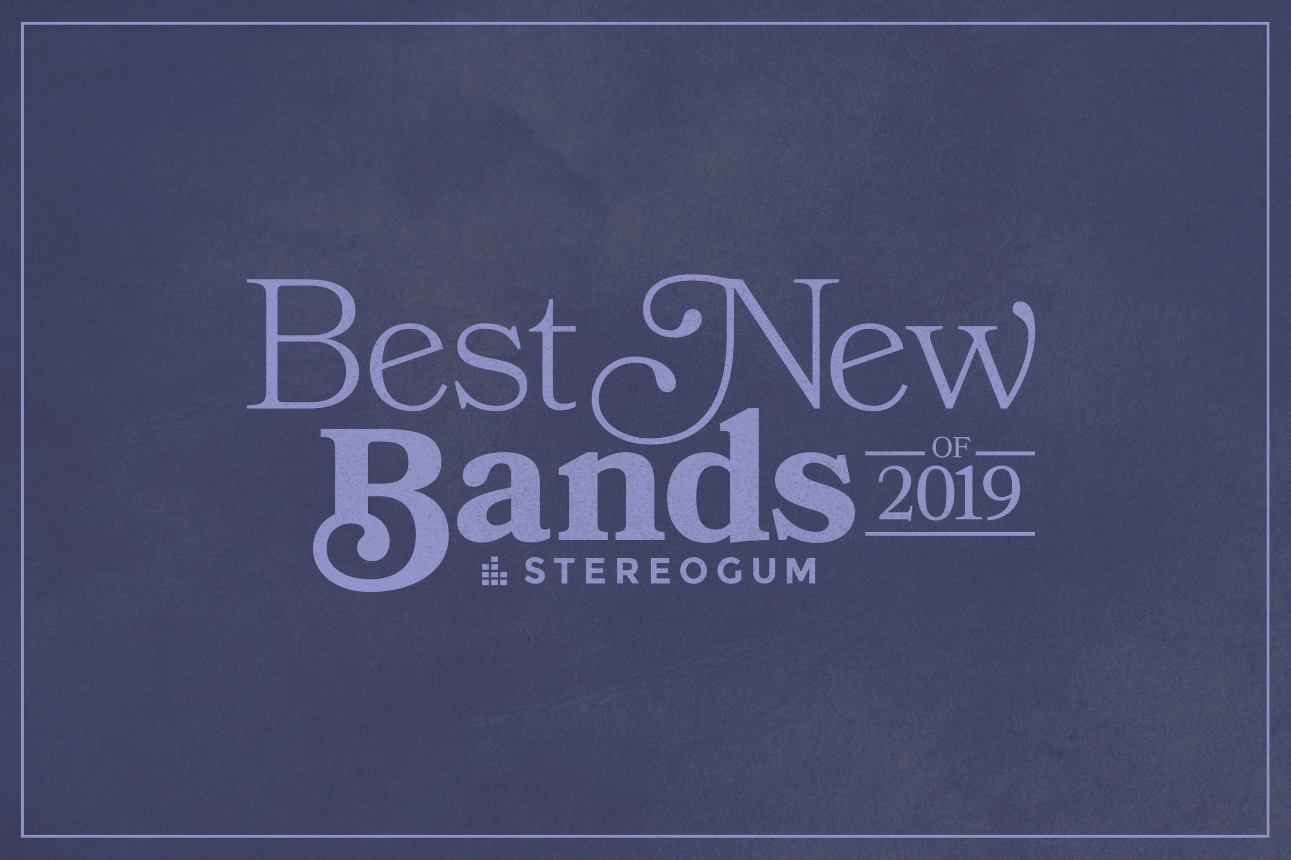 Best-New-Bands-Artists-2019 